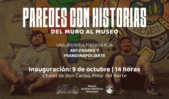 NUEVA MUESTRA EN EL CHALET DE DON CARLOS: �DEL MURO AL MUSEO�